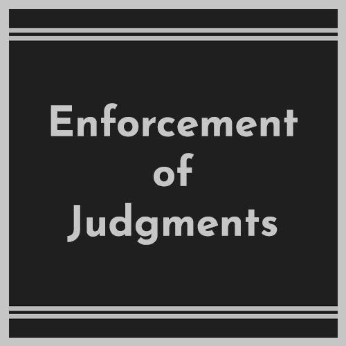 Enforcement of Judgments