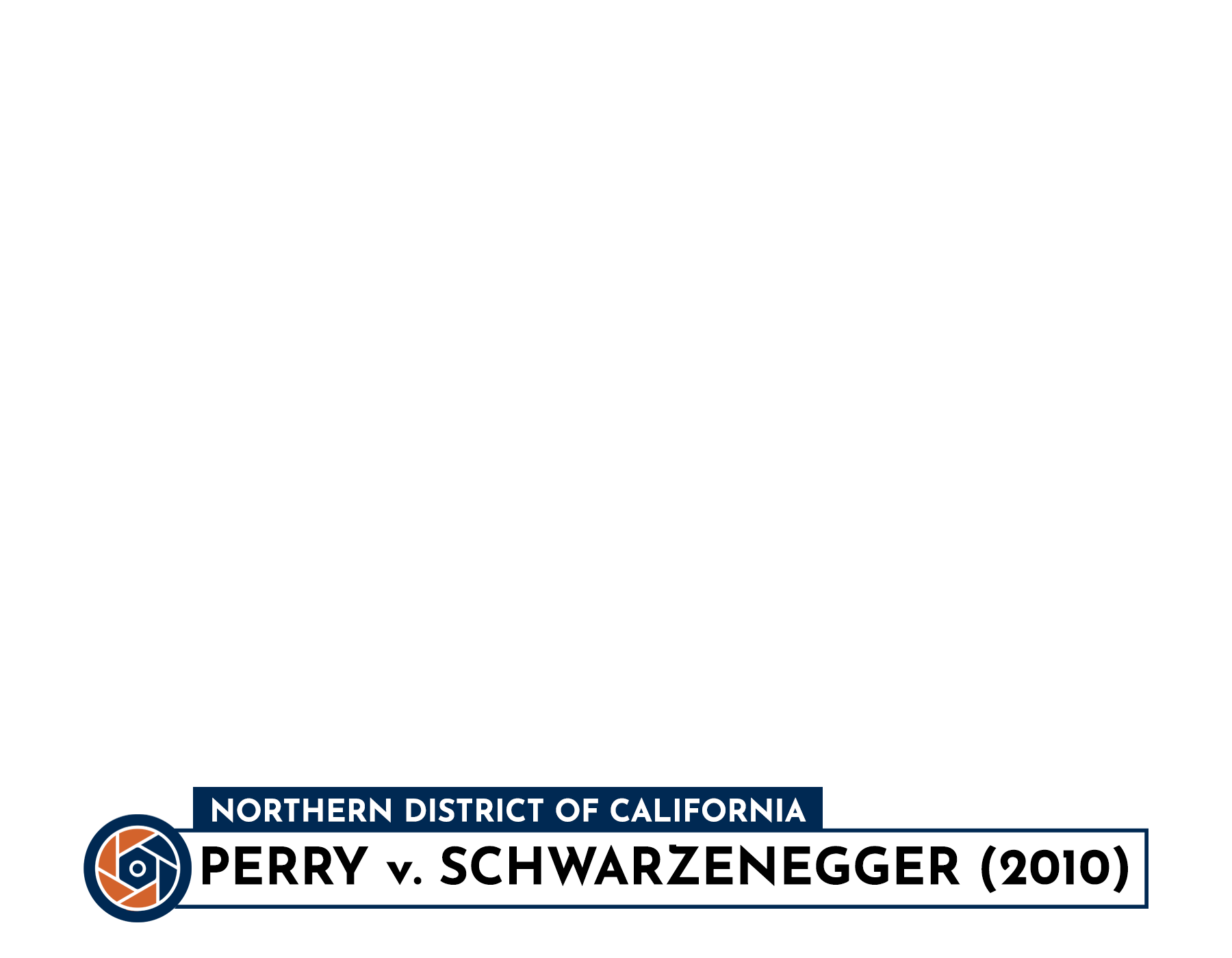 Northern District of CA: Perry v. Schwarzenegger